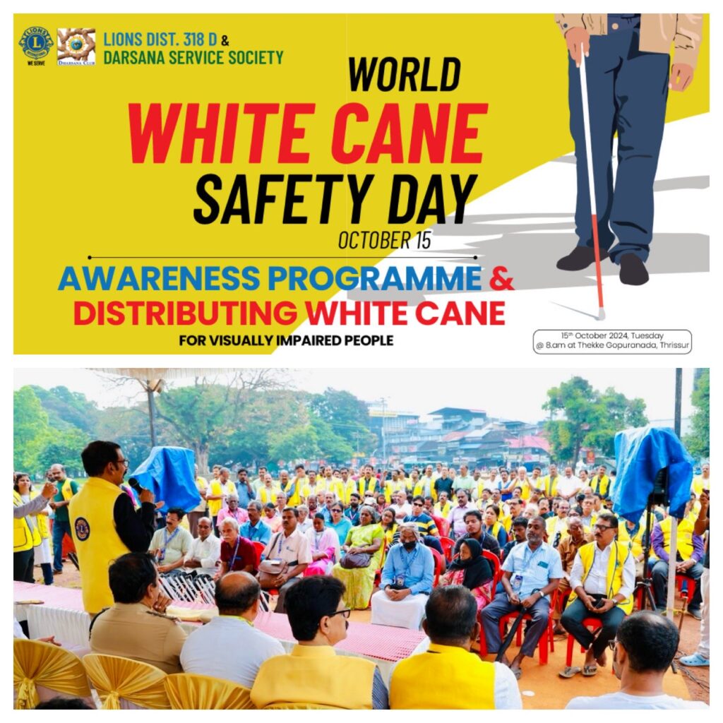 image of The Lions District 318D and Darsana Service Society Conducted World White Cane Safety Day as part of lions vision project ,with an awareness program and distribution of white canes, empowering the visually impaired and promoting safety and independence. led by Lion District Governor James Valappila, PMJF.lions club projects
Lions Club Vision Project
Lions Club Cancer Project
Lion club Environment Project
Lions Club Diabetes Project
Lions Relieving Hunger Project
Lions Club Vision Projects
Lions Club Cancer Projects
Lion club Environment Projects
Lions Club Diabetes Projects
Lions Relieving Hunger Projects
Vision Project Lions Club
Cancer Project Lions Club
Environment Project Lion club
Diabetes Project Lions Club
Relieving Hunger Project Lions
Lions Cancer Projects
Lion Environment Projects
Lions Diabetes Projects
Lions Hunger Projects
Vision Project Lions
Cancer Project Lions
Environment Project Lion
Diabetes Project Lions
Hunger Project Lions
Lions Hunger ProjectLion Club Kerala.Featured by www.jamesvalappila.com and authored by Lion James Valappila PMJF
